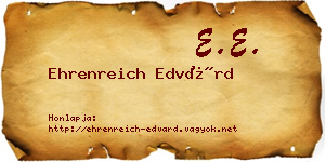 Ehrenreich Edvárd névjegykártya